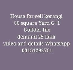 House for sale korangi 25 lakh 80 gz G+1