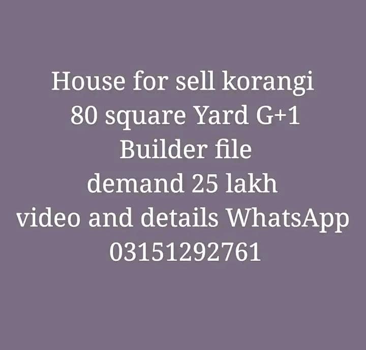 House for sale korangi 25 lakh 80 gz G+1 0