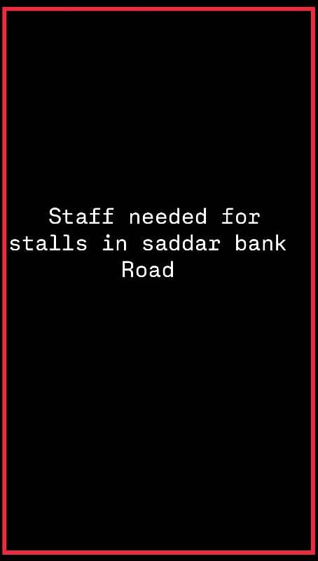 staff needed for stalls in sadar bank road 0