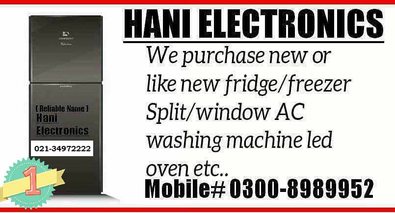 We Buy ( Used /New Condition ) FRIDGE, FREEZER & all home Appliances. 1