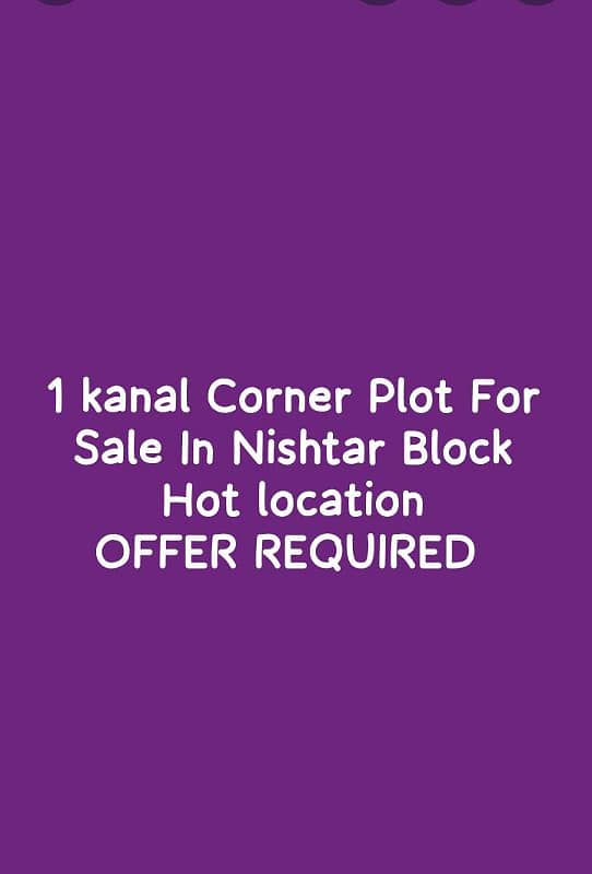 1 KANAL CORNER PLOT IN HOT LOCATION FOR SALE IN VERY RESONABLE PRIZE 0