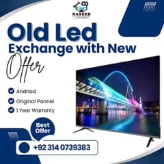 Purana Led lain or Naya branded led le jain 32 inches exchange offer .