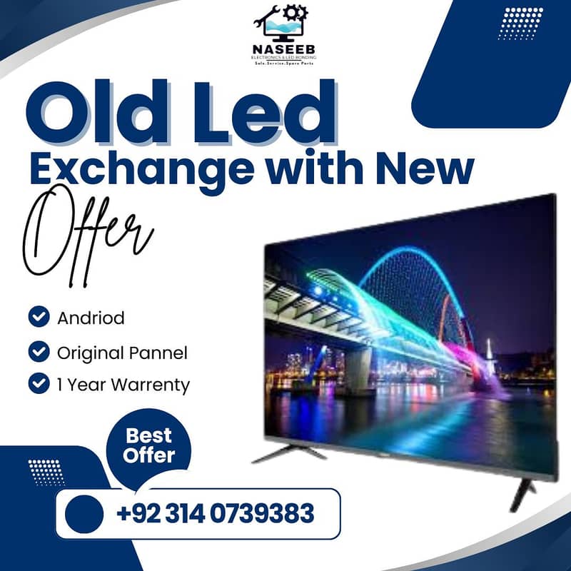 Purana Led lain or Naya branded led le jain 32 inches exchange offer . 0