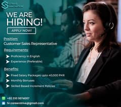 we are hiring (CUSTOMER SALES REPRESENTATIVE)