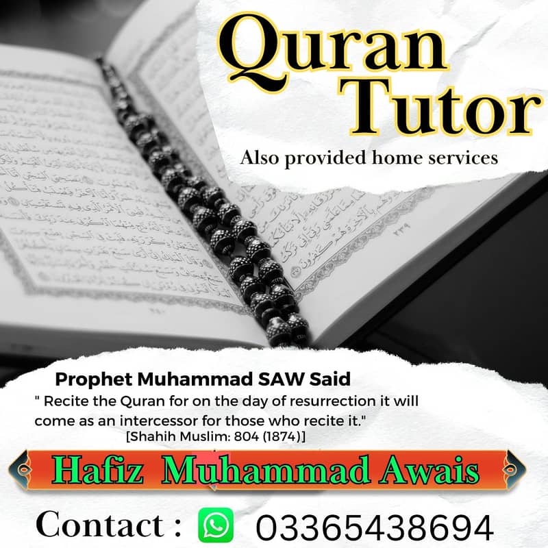 Online and Home Quran Tutor Services  with Hafiz Muhammad Awais 0