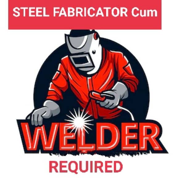 We need Steel fabricator-Welder All Rounder 0