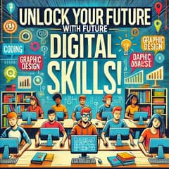 Learn Digital Skills with DIGITAL FUTURE//NDU