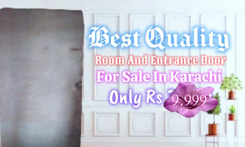 BEST QUALITY DOOR FOR SALE IN KARACHI 0