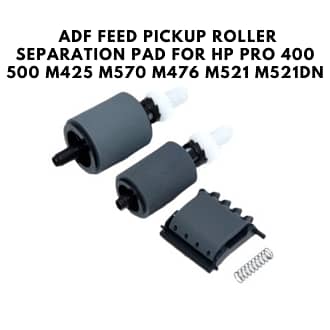 ADF Feed Roller for HP Pro 400 500 M425 M570 M476 M521 M521dn 1