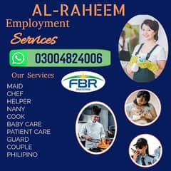 House maids , Maids , Patient care , Couple , Cook , Office Boy ,