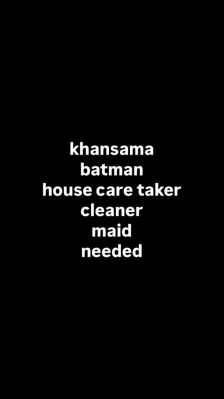 Male khansama, cleaner, cook, batman needed for home 0