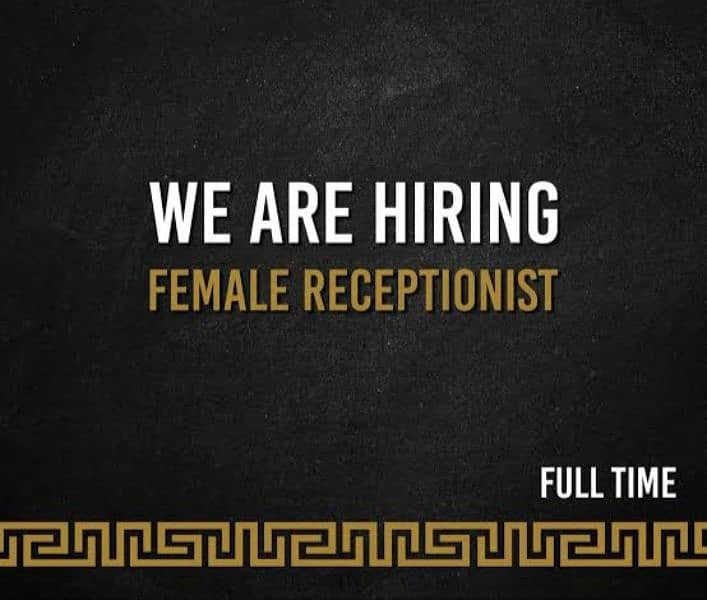 Female Receptionist Required in DHA 0