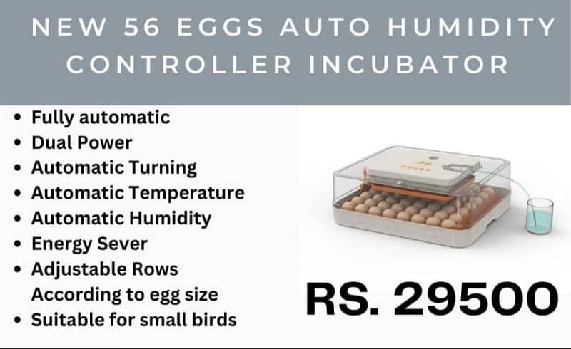 Imported eggs incubators available in 8, 18, 24, 36, 56, 64 & 70 eggs 4