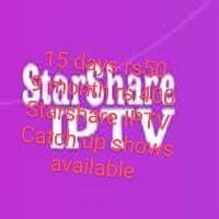 15 days rs50 9 month rs 400 Starshare IPTV  Catch up shows available 0