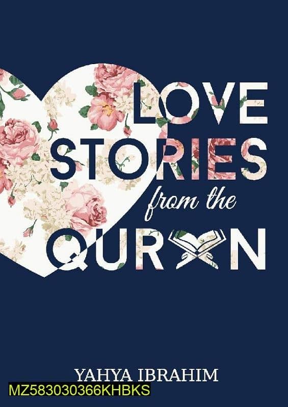 Love Stories From The Qu-Ran Book By Yahya Lbrahim Ks 0