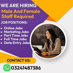 Online Jobs Available | Male And Female Staff Required | Jobs