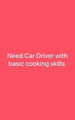 Car Driver needed for home