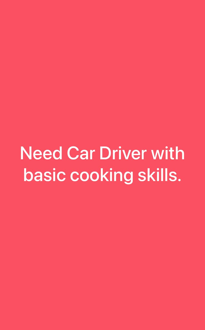 Car Driver needed for home 0