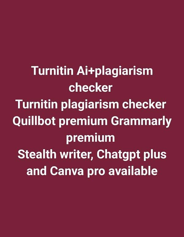 turnitin, Quillbot, grammarly, Canva and many more 3