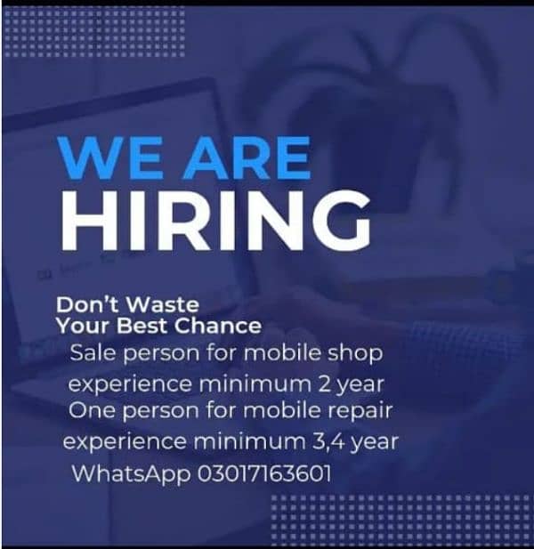 WE NEED AN EXPERINCE SALE MAN FOR MOBILE SHOP 0