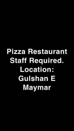 Pizza Restaurant Staff Required