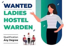 Female hostel Manager required Urgently