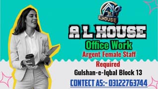 Office Work Argent Female Staff Required