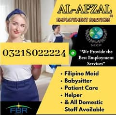 House maids , Maids , Baby Sitter , Chef , Cook , Patient Care ,Nurse