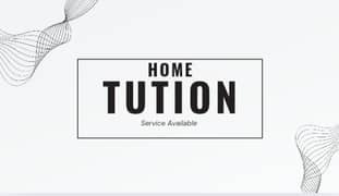 Home Tutor Service Available