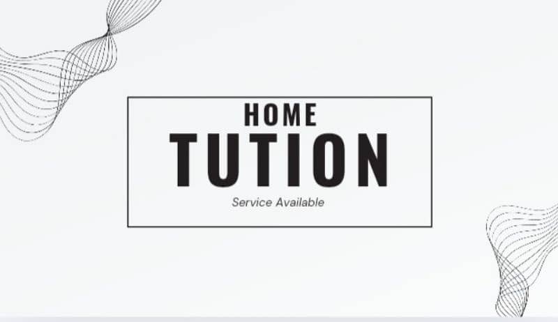 Home Tutor Service Available 0