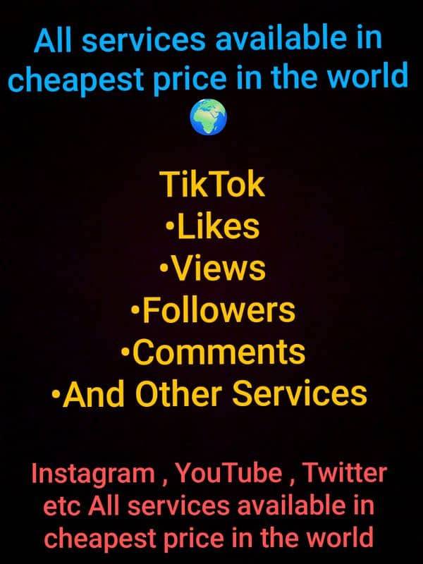 All Services available in cheapest price in the world 0