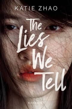 The Lies We Tell by Katie Zhao