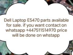 Dell laptop e5470 Parts LCD, Speakers, Ram, Ssd, Keyboard, Battery.