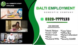 Babysitter, House maid, Cook , Nanny , Couple , Drivers ,Patient care