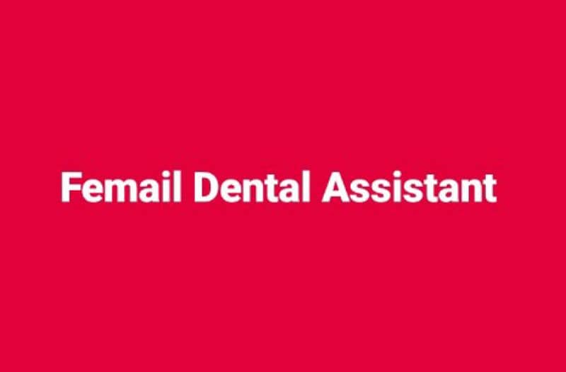 Femail Dental Assistant 0