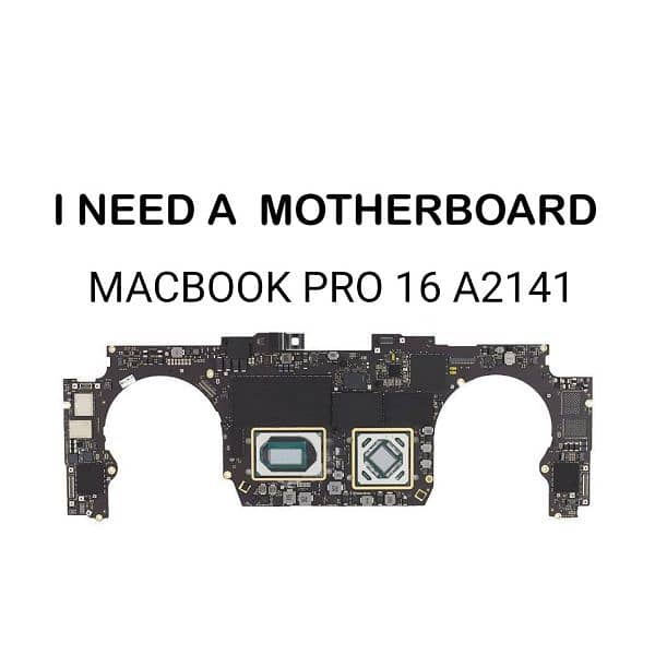 Macbook Pro 16 A2141 | I Need a Motherboard | 0