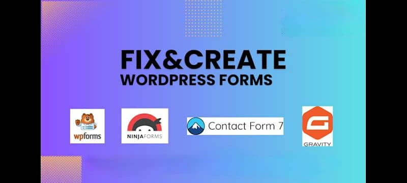 Create or fix wordpress contact form 7, gravity, wpform and much more 0