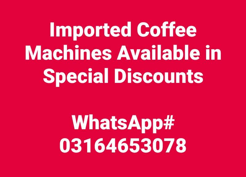 Imported Coffee Machines in Special Discounts. 0