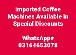 Imported Coffee Machines in Special Discounts (COD Available)