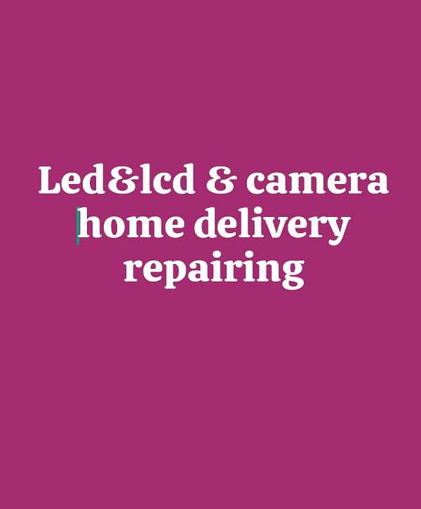 LCD &led repairing home delivery 0