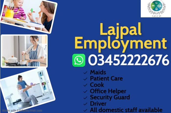 Lajpal  Employment Services* provided staff will be efficient for all 0