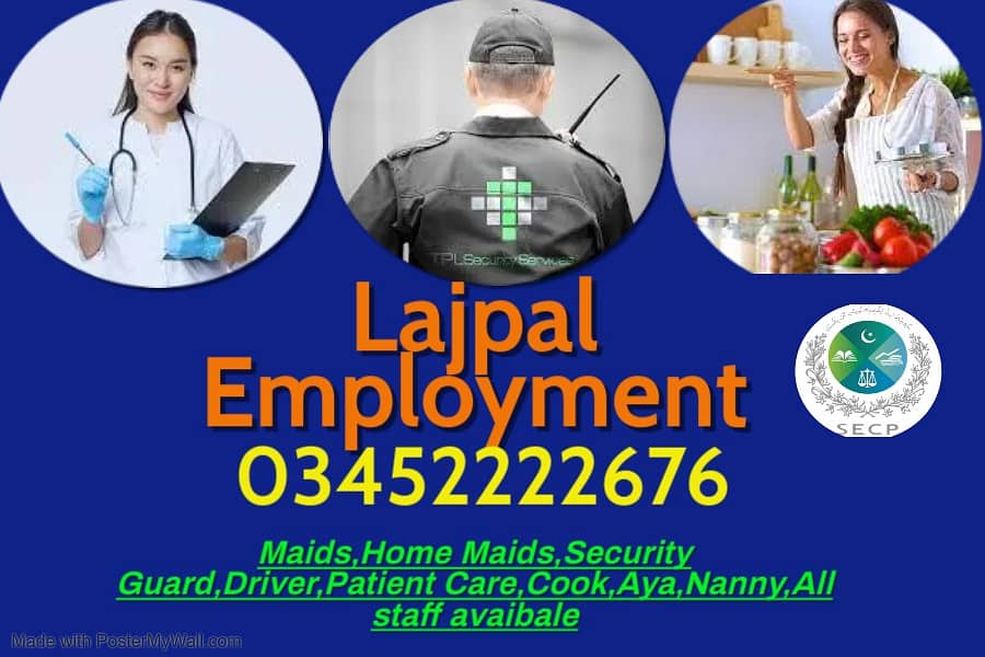 Lajpal  Employment Services* provided staff will be efficient for all 0