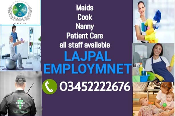 Lajpal  Employment Services* provided staff will be efficient for all 0