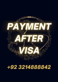 PAYMENT AFTER VISA. . .