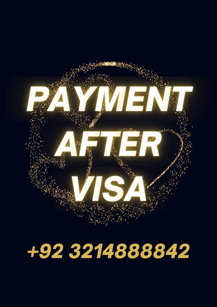 PAYMENT AFTER VISA. . . 0