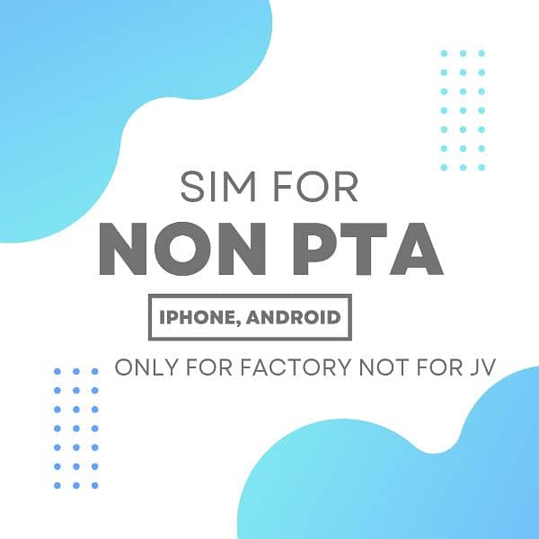 sim for Non Pta iphone and android 0