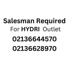 Salesman Required For HYDRI  Outlet