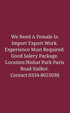 We Need Female in import export work.