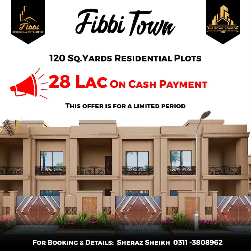 Prime Location 120 Square Yards Plots For Sale In The Perfect Location Of Fibbi Town ( *LEASSED PROJECT*) 0