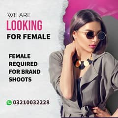 FEMALES REQUIRED FOR BRAND SHOOTS